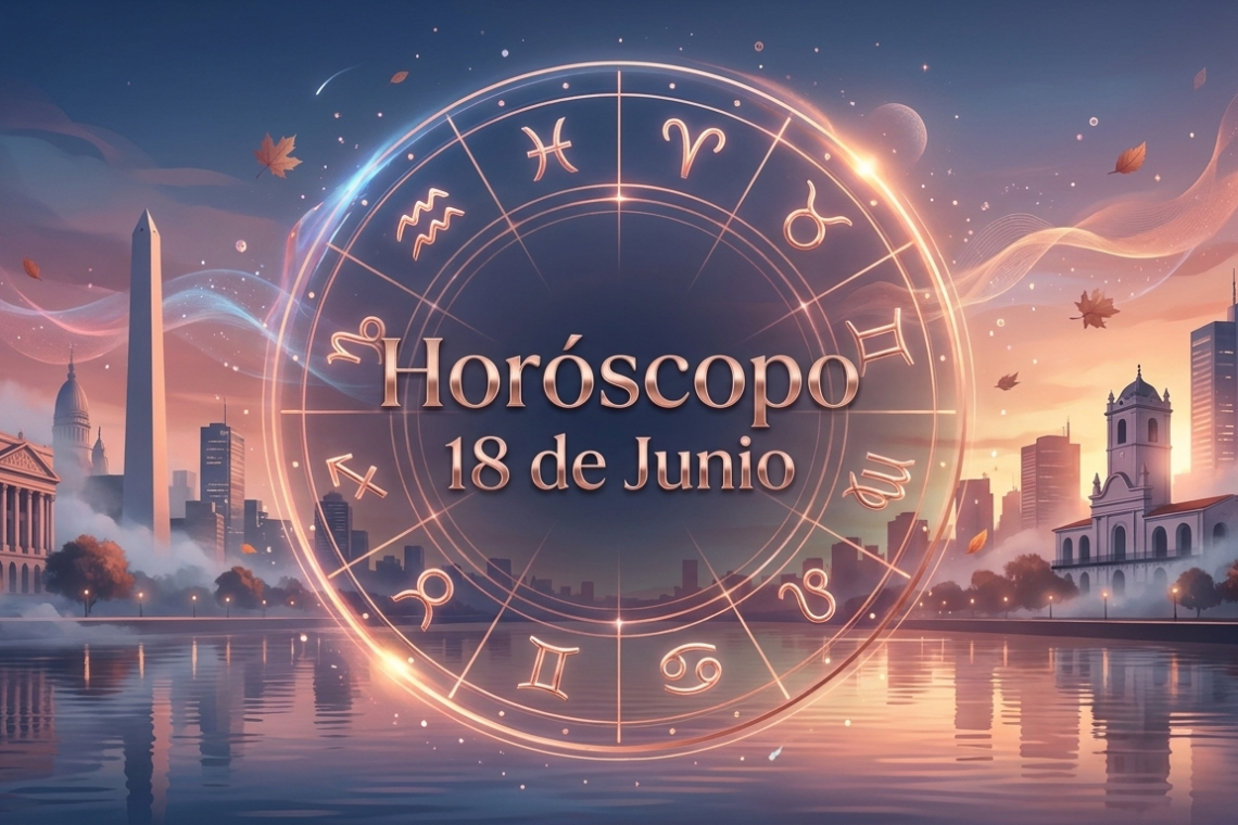 Horóscopo para hoy,  jueves 18 de junio 2026 : las predicciones para los 12 signos zodiacales avellaneda